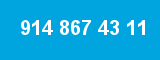 914 867 43 11